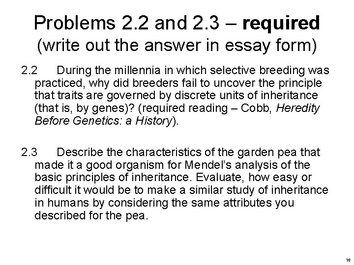 Problems 2. 2 and 2. 3 – required (write out the answer in essay