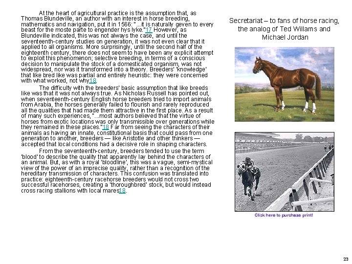 At the heart of agricultural practice is the assumption that, as Thomas Blundeville, an