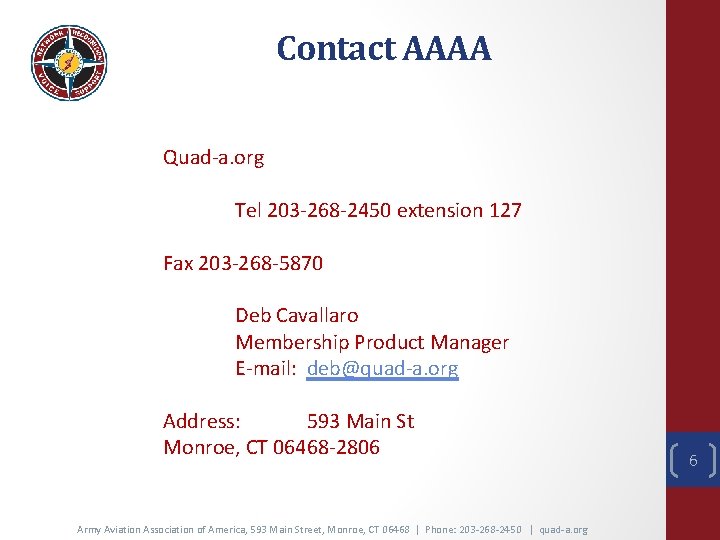 Contact AAAA Quad-a. org Tel 203 -268 -2450 extension 127 Fax 203 -268 -5870