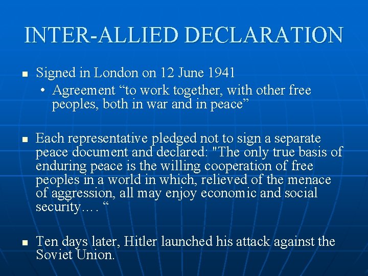 INTER-ALLIED DECLARATION n n n Signed in London on 12 June 1941 • Agreement