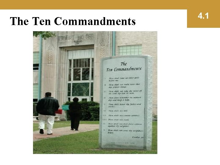 The Ten Commandments 4. 1 
