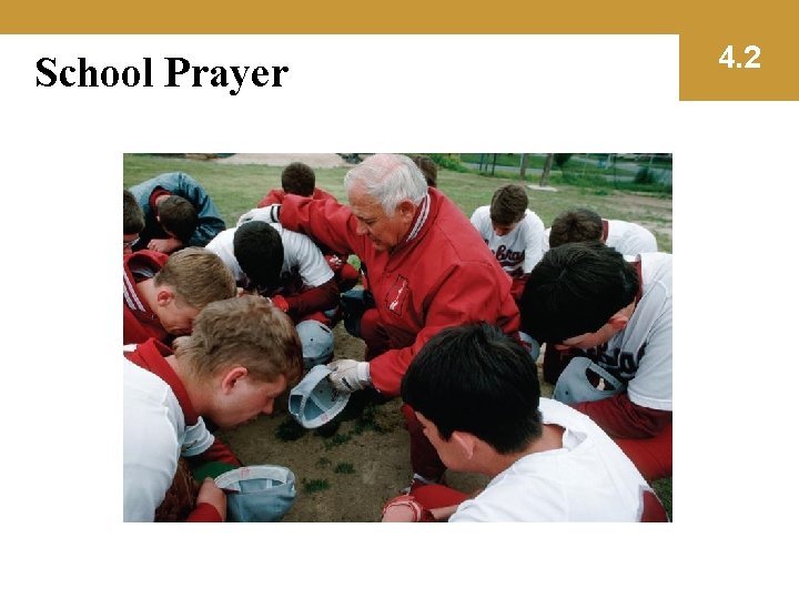 School Prayer 4. 2 