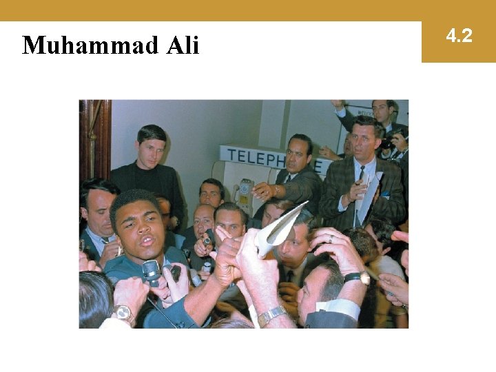 Muhammad Ali 4. 2 