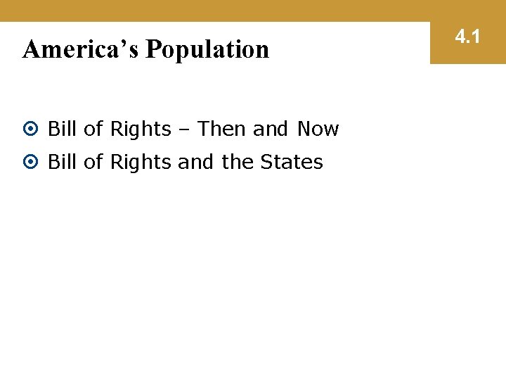 America’s Population Bill of Rights – Then and Now Bill of Rights and the