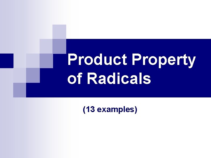 Product Property of Radicals (13 examples) 