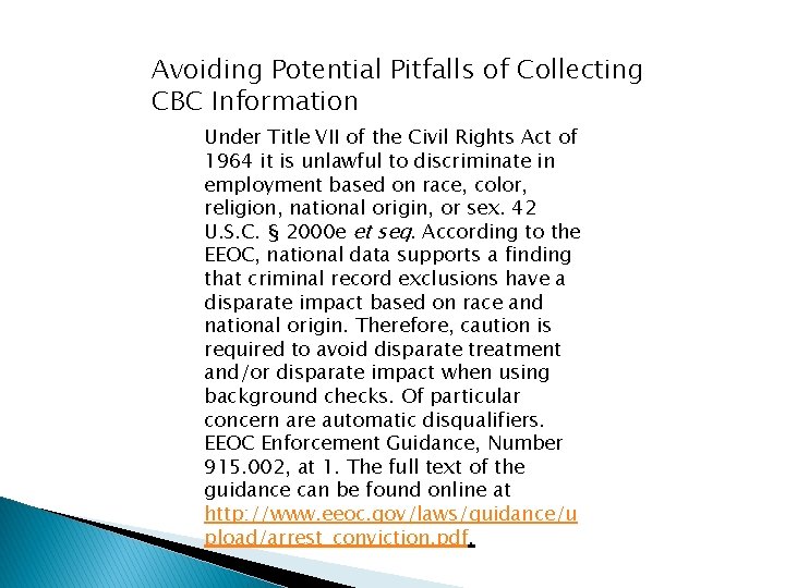 Avoiding Potential Pitfalls of Collecting CBC Information Under Title VII of the Civil Rights