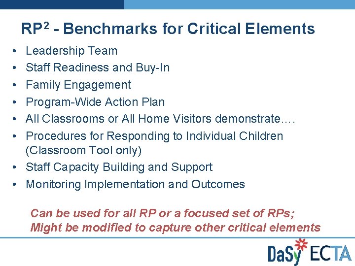 RP 2 - Benchmarks for Critical Elements • • • Leadership Team Staff Readiness