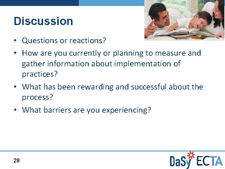 Discussion • Questions or reactions? • How are you currently or planning to measure