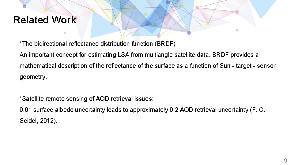 Related Work *The bidirectional reflectance distribution function (BRDF) An important concept for estimating LSA