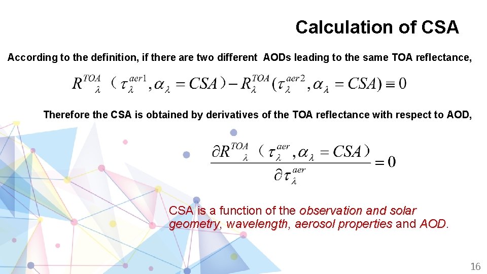 Calculation of CSA According to the definition, if there are two different AODs leading