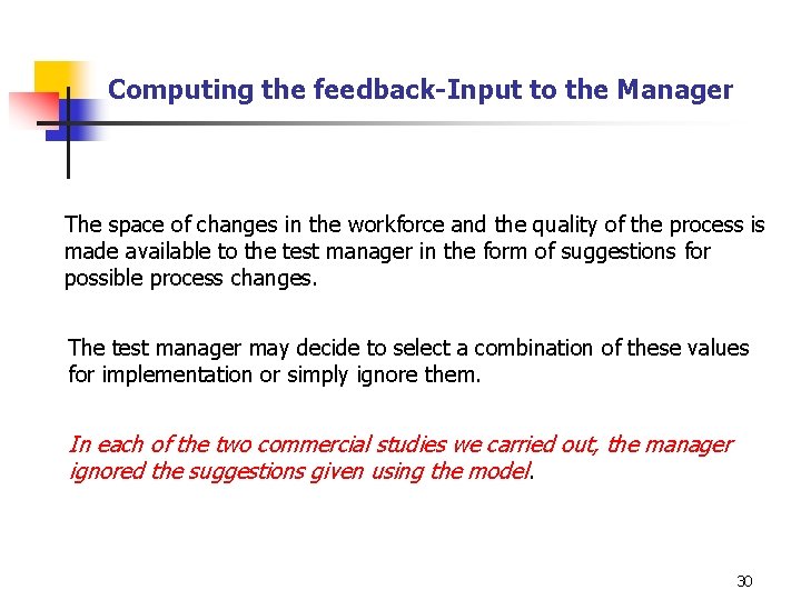 Computing the feedback-Input to the Manager The space of changes in the workforce and