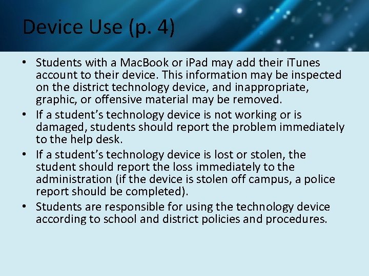 Device Use (p. 4) • Students with a Mac. Book or i. Pad may