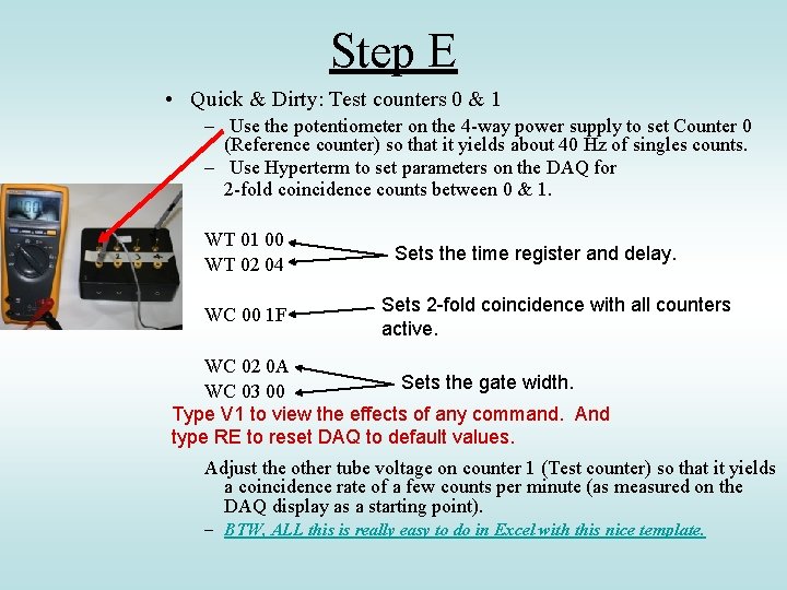 Step E • Quick & Dirty: Test counters 0 & 1 – Use the