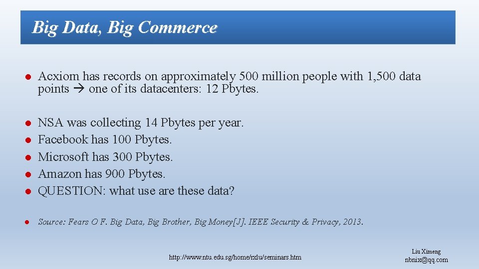 Big Data, Big Commerce l Acxiom has records on approximately 500 million people with