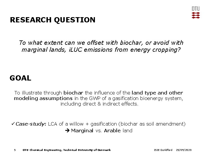 RESEARCH QUESTION To what extent can we offset with biochar, or avoid with marginal