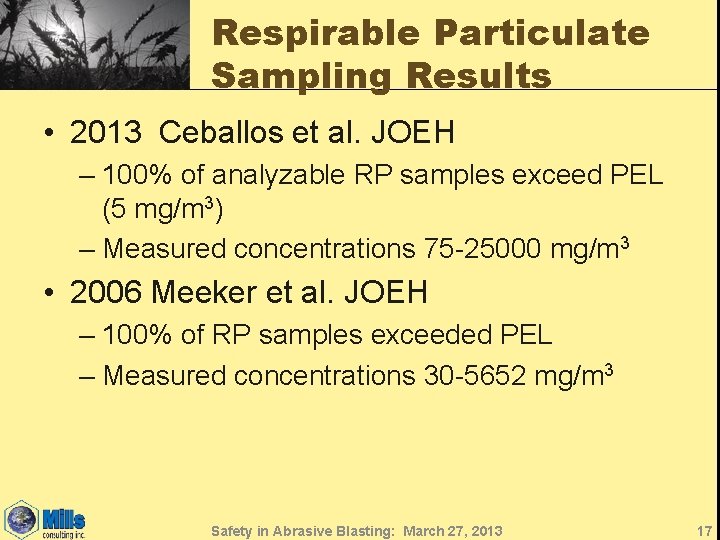 Respirable Particulate Sampling Results • 2013 Ceballos et al. JOEH – 100% of analyzable