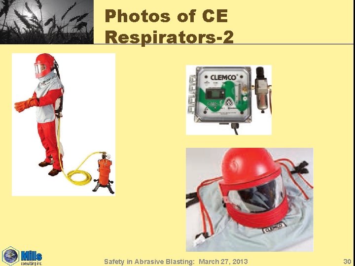 Photos of CE Respirators-2 Safety in Abrasive Blasting: March 27, 2013 30 