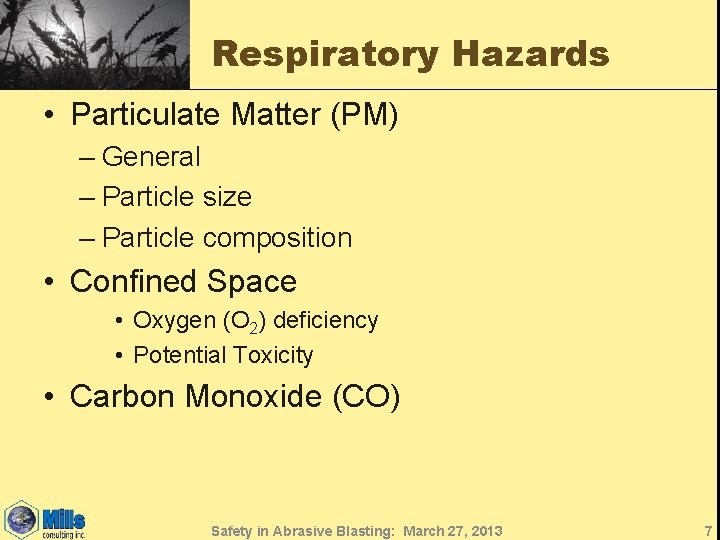 Respiratory Hazards • Particulate Matter (PM) – General – Particle size – Particle composition