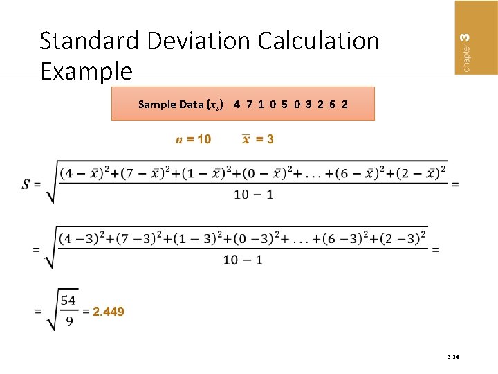 Standard Deviation Calculation Example Sample Data (xi) 4 7 1 0 5 0 3