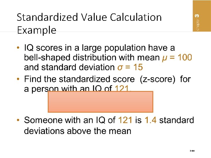 Standardized Value Calculation Example • 3 -44 