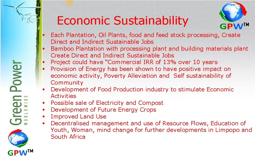 Economic Sustainability § § § § § Each Plantation, Oil Plants, food and feed