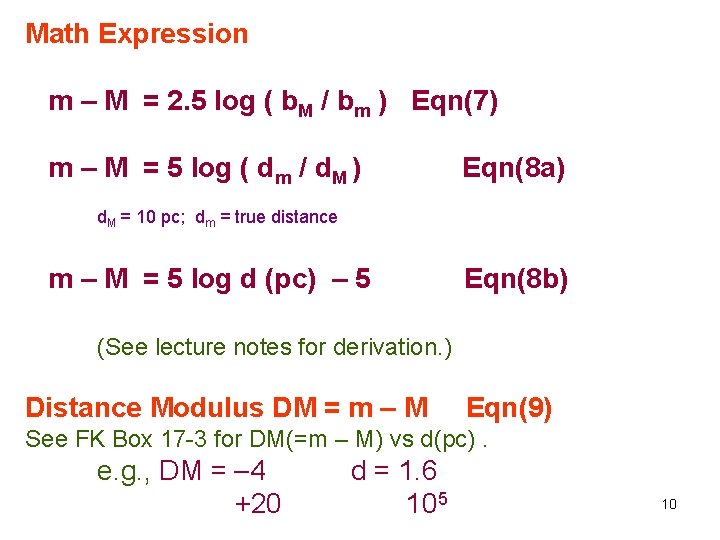 Math Expression m – M = 2. 5 log ( b. M / bm