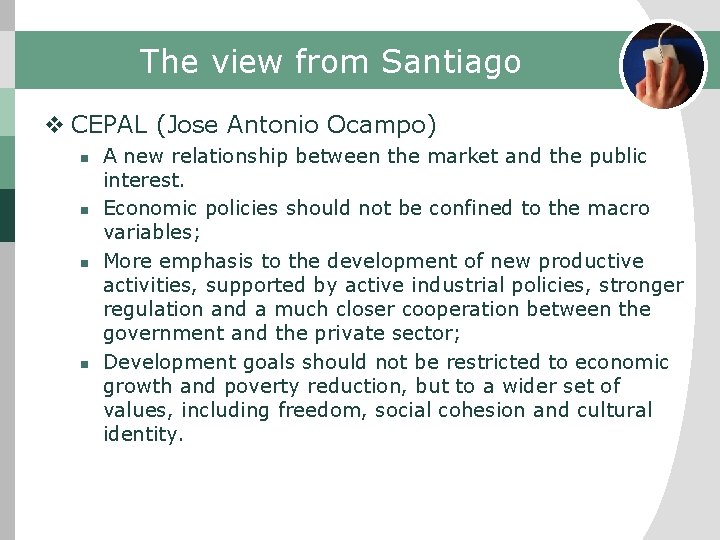 The view from Santiago v CEPAL (Jose Antonio Ocampo) n n A new relationship