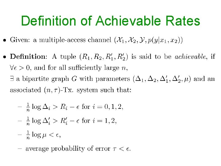 Definition of Achievable Rates 