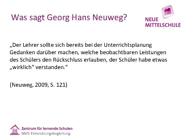 Was sagt Georg Hans Neuweg? „Der Lehrer sollte sich bereits bei der Unterrichtsplanung Gedanken