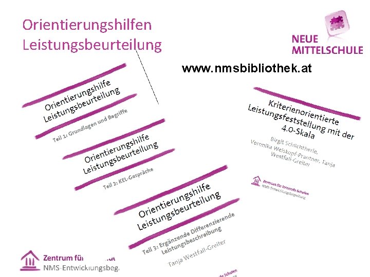 Orientierungshilfen Leistungsbeurteilung www. nmsbibliothek. at 