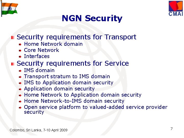 NGN Security requirements for Transport Home Network domain Core Network Interfaces Security requirements for