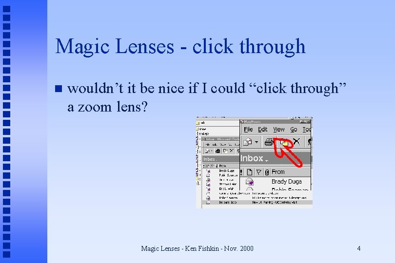 Magic Lenses - click through n wouldn’t it be nice if I could “click