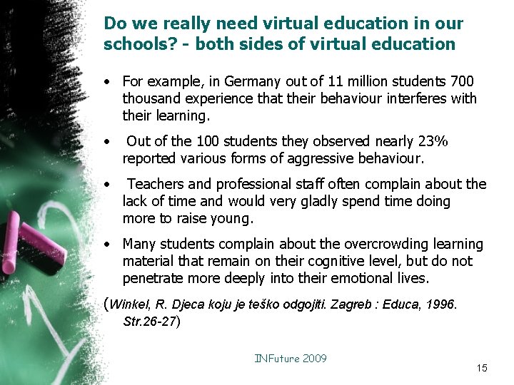 Do we really need virtual education in our schools? - both sides of virtual