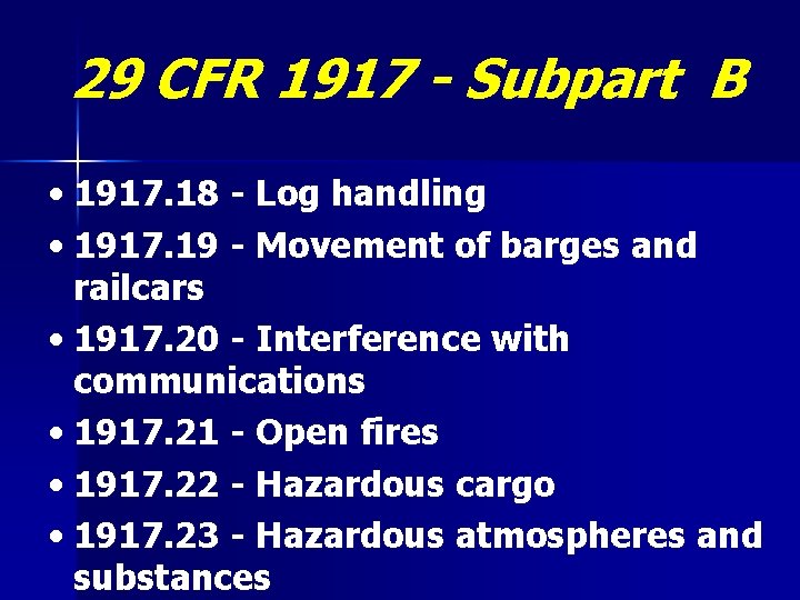 29 CFR 1917 - Subpart B • 1917. 18 - Log handling • 1917.