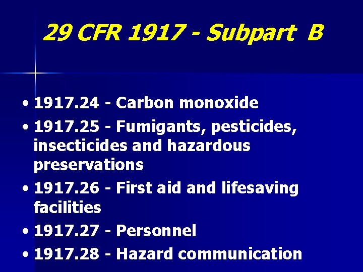 29 CFR 1917 - Subpart B • 1917. 24 - Carbon monoxide • 1917.