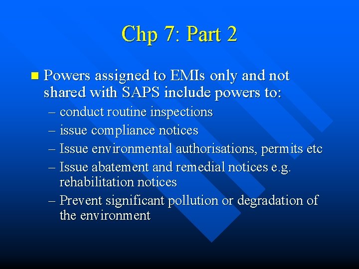 Chp 7: Part 2 n Powers assigned to EMIs only and not shared with