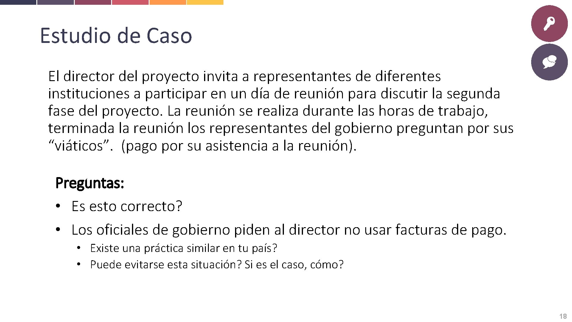 Estudio de Caso El director del proyecto invita a representantes de diferentes instituciones a