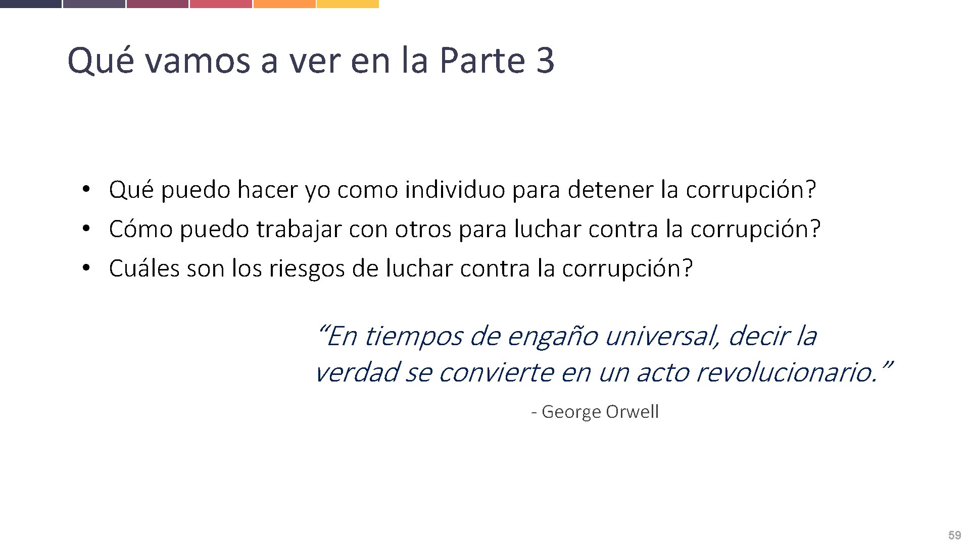 Qué vamos a ver en la Parte 3 • Qué puedo hacer yo como