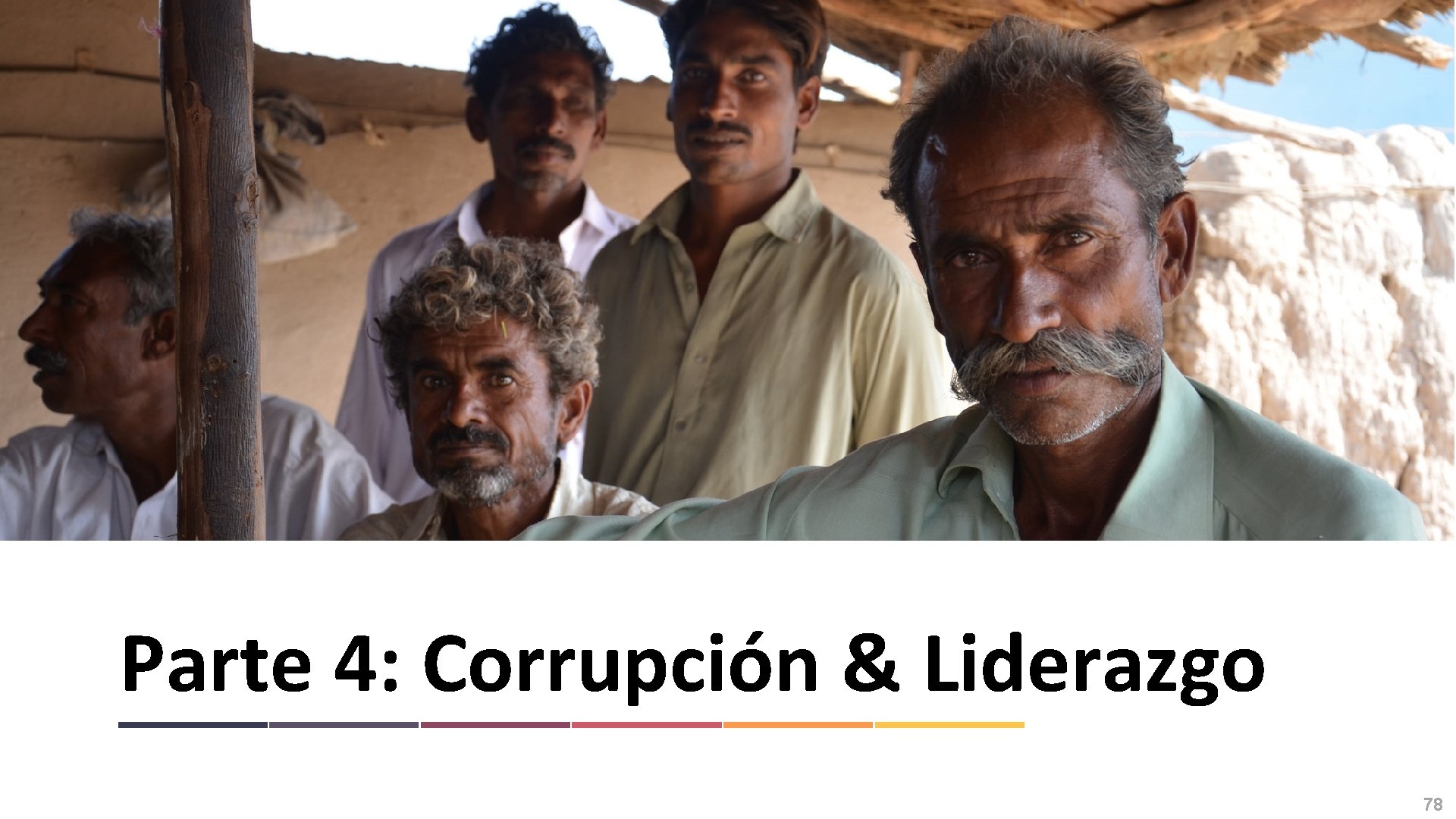 Parte 4: Corrupción & Liderazgo 78 