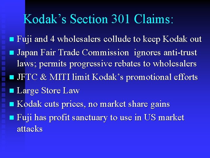 Kodak’s Section 301 Claims: Fuji and 4 wholesalers collude to keep Kodak out n