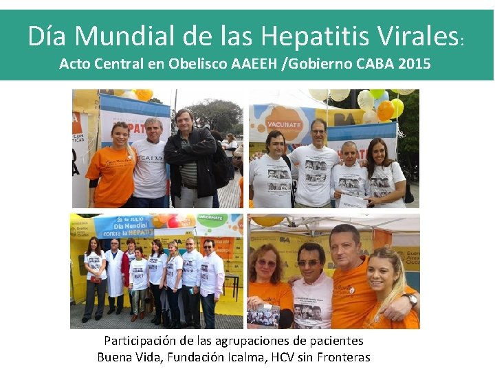 Día Mundial de las Hepatitis Virales: Acto Central en Obelisco AAEEH /Gobierno CABA 2015