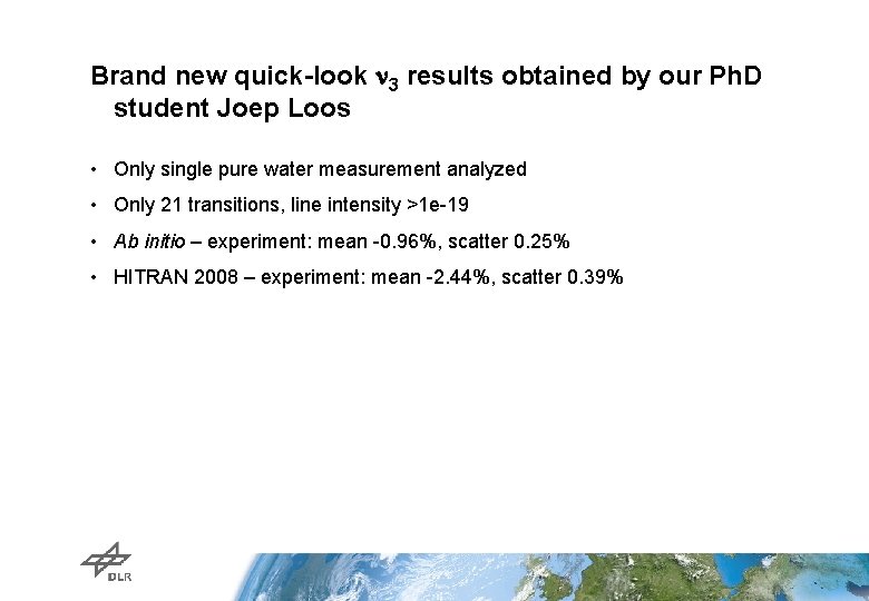 Brand new quick-look 3 results obtained by our Ph. D student Joep Loos •