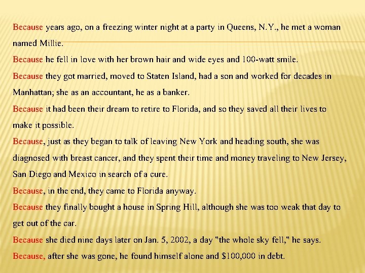 Because years ago, on a freezing winter night at a party in Queens, N.