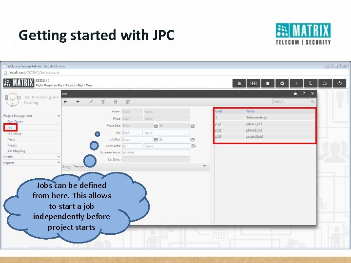 Getting started with JPC Jobs can be defined from here. This allows to start