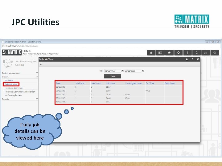 JPC Utilities Daily job details can be viewed here 