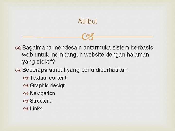 Atribut Bagaimana mendesain antarmuka sistem berbasis web untuk membangun website dengan halaman yang efektif?