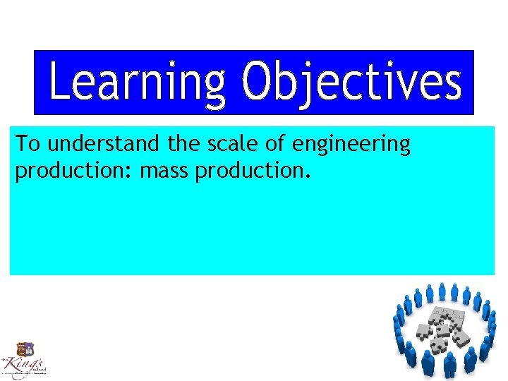 To understand the scale of engineering production: mass production. 