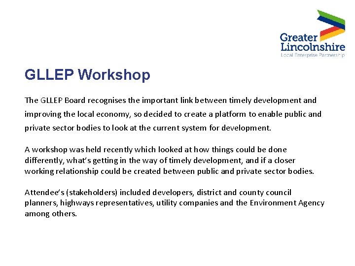 GLLEP Workshop The GLLEP Board recognises the important link between timely development and improving