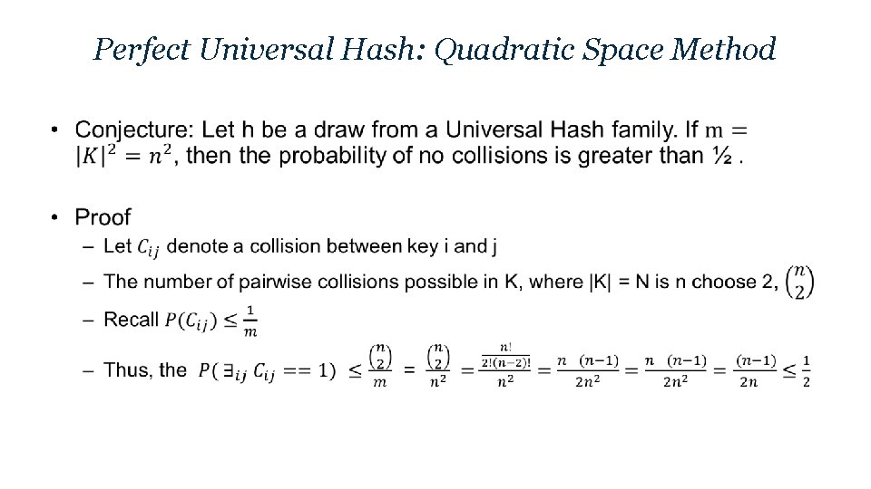 Perfect Universal Hash: Quadratic Space Method • 