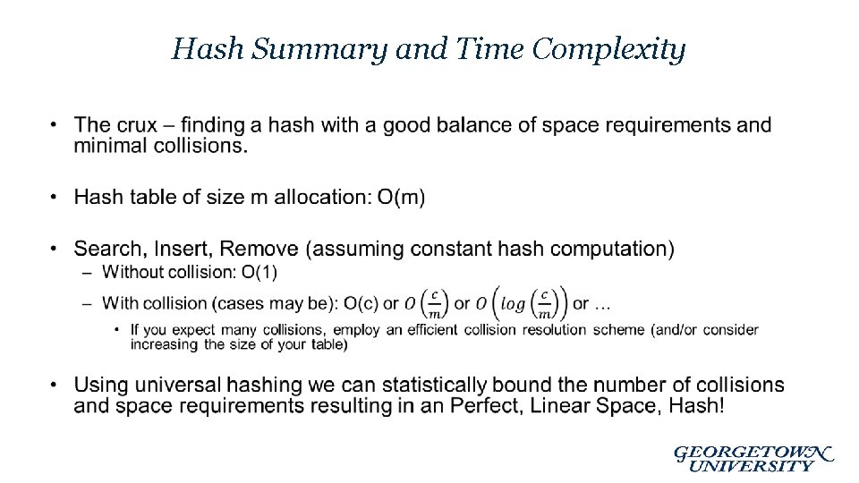 Hash Summary and Time Complexity • 